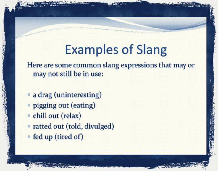 Examples of slang language