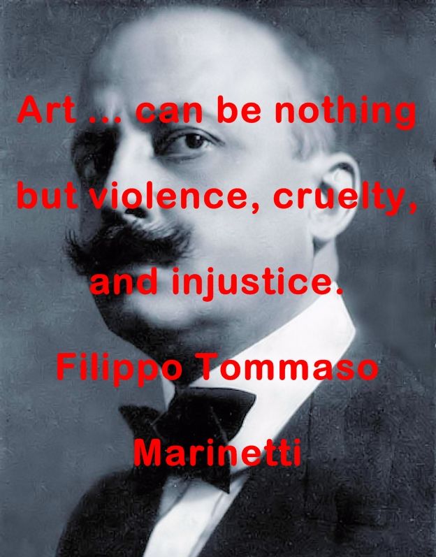 Filippo Tommaso Marinetti Quotes