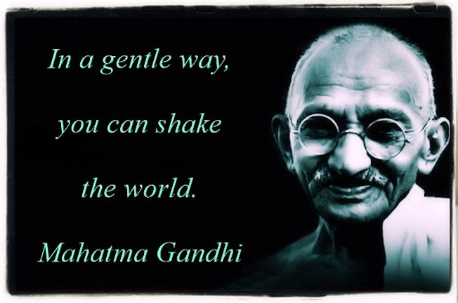 A gentle quote by Gandhi