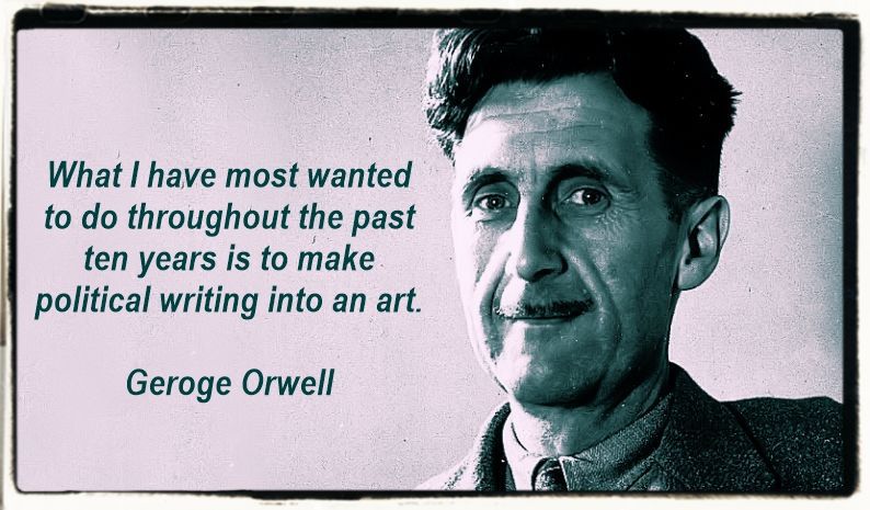 George Orwell quote on Humans