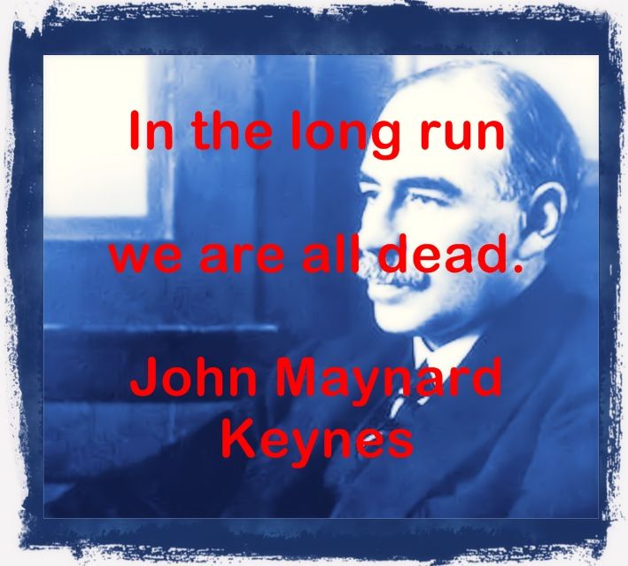 John Maynard Keynes Quotations